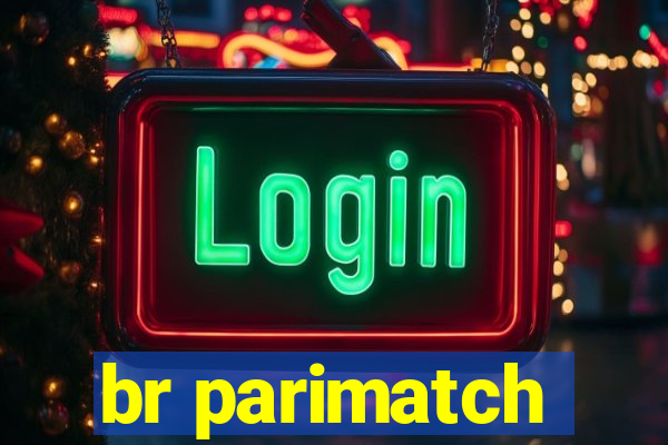 br parimatch